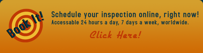 Schedule Your Inspection Now!